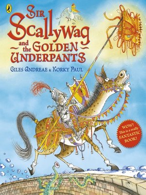 cover image of Sir Scallywag and the Golden Underpants